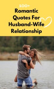 100+ Romantic Quotes For Husband-Wife Relationship - Blogkiat