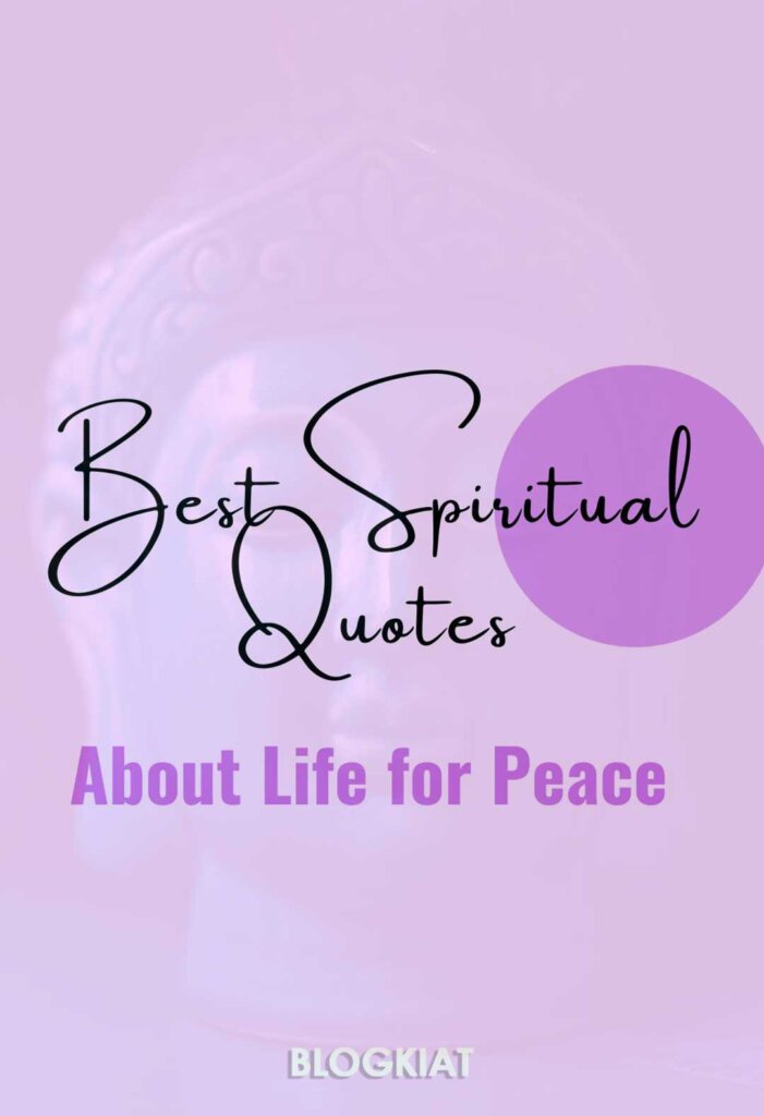 20 Best Spiritual Quotes About Inner Peace And Love