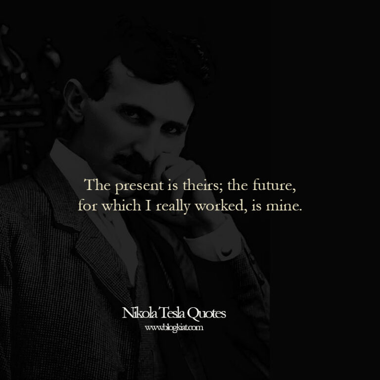 25 Best Nikola Tesla Quotes to Inspire You - Blogkiat