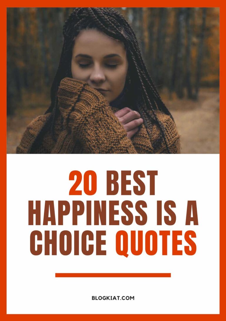 20 Best Happiness is a Choice Quotes - Blogkiat