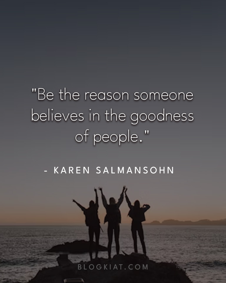 55 Inspiring Quotes on Being a Good Person - Blogkiat