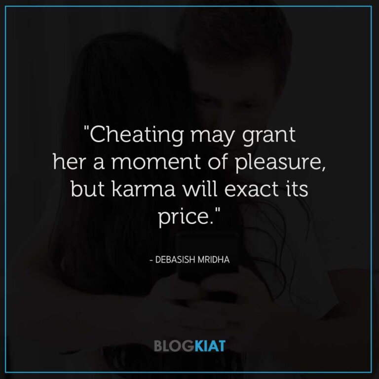 170 Best Karma Cheating Quotes On Betrayal Blogkiat