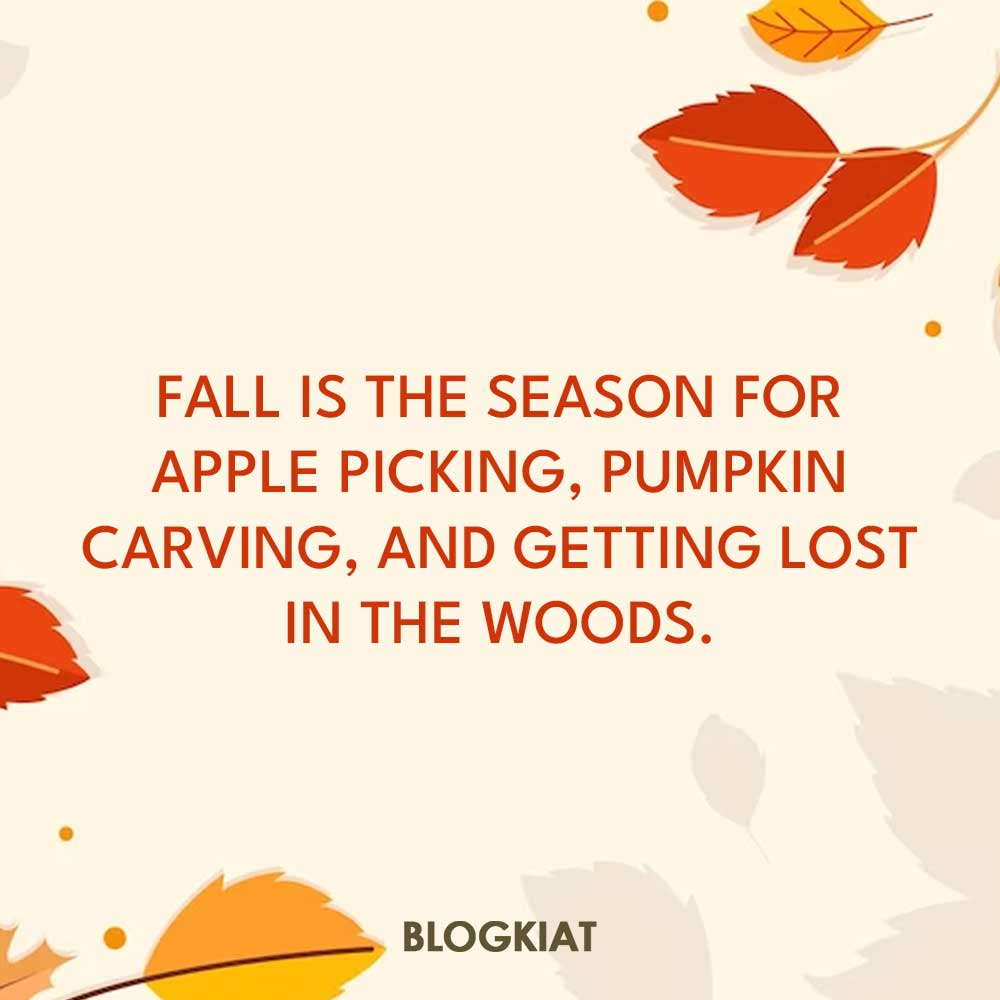 70-fall-quotes-to-embrace-the-autumn-season-blogkiat