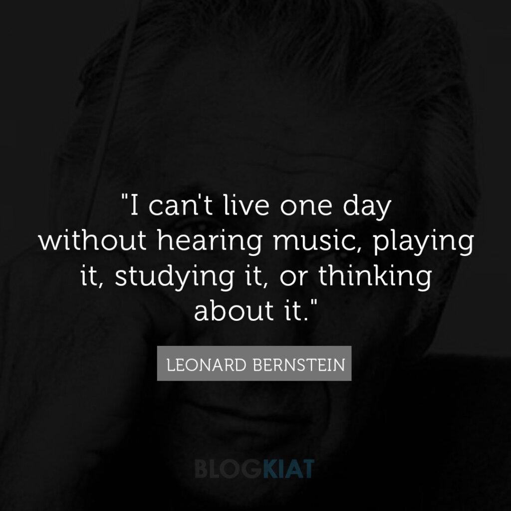 14 Best Leonard Bernstein Quotes On Music & Life - Blogkiat