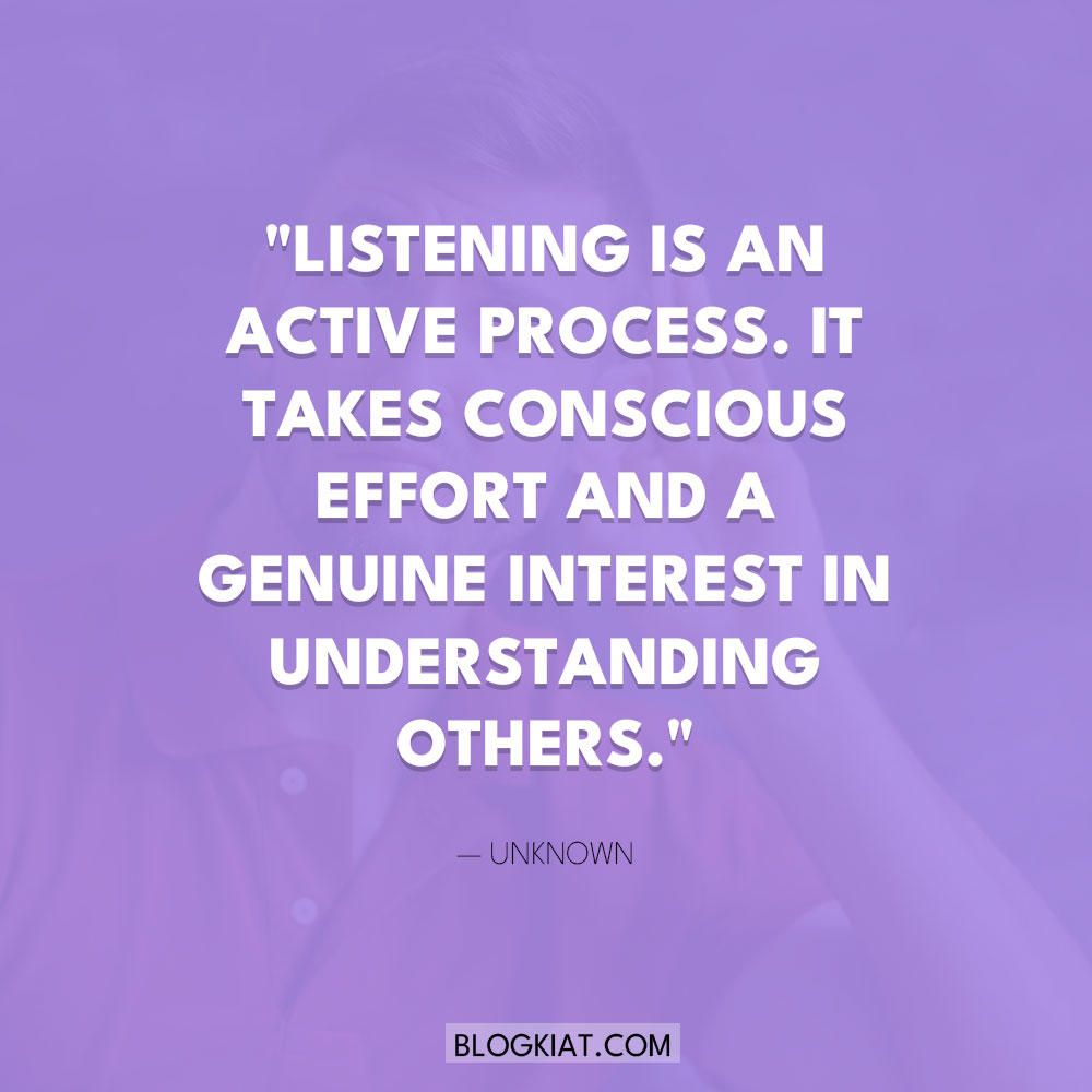 30 Active Listening Quotes to Guide You - Blogkiat