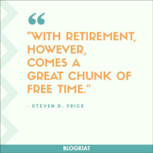 52 Quotes to Kickstart Your Retirement Journey - Blogkiat