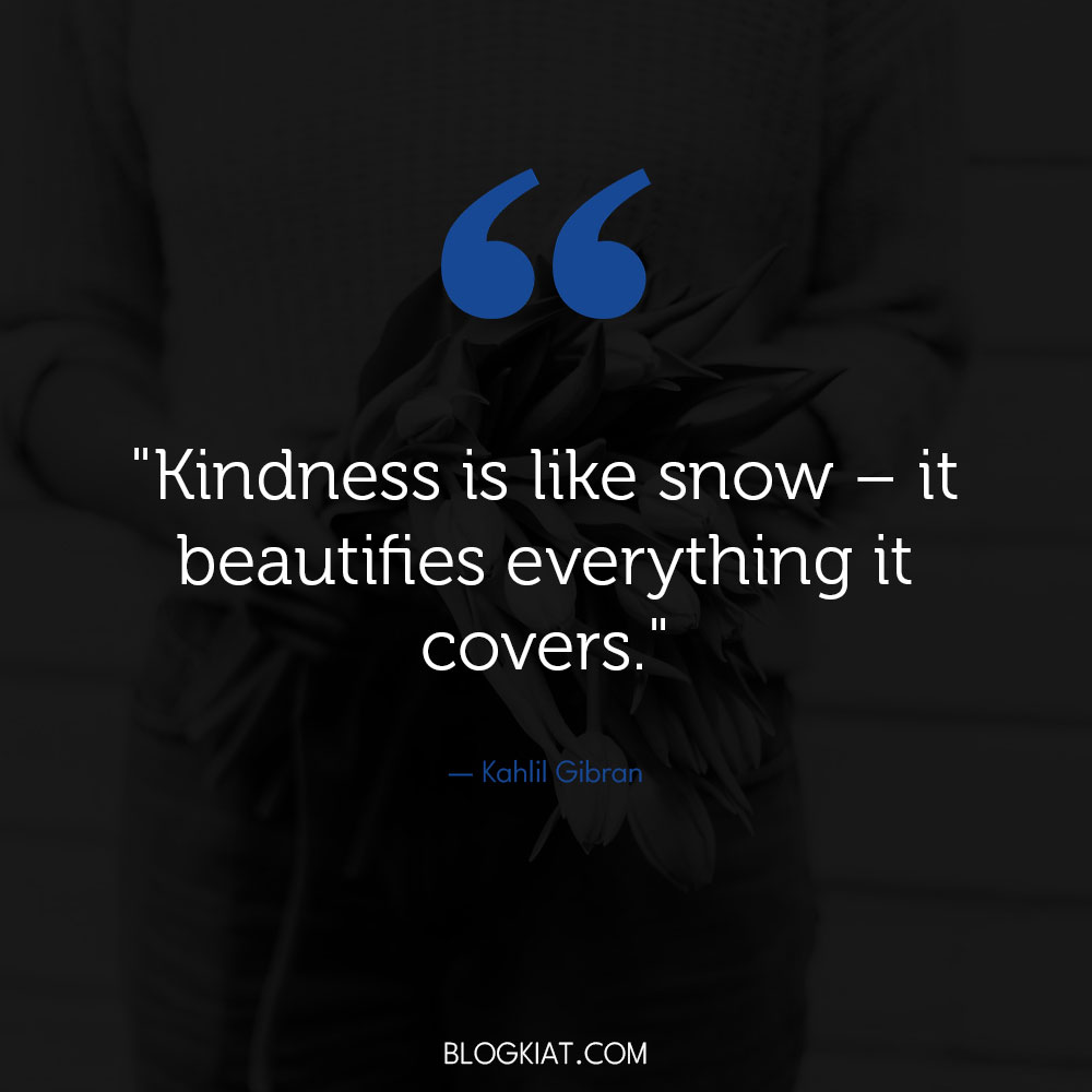 15 Inspiring Kindness Quotes to Brighten Your Day - Blogkiat