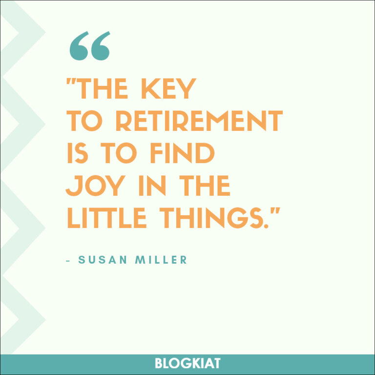 52 Quotes to Kickstart Your Retirement Journey - Blogkiat