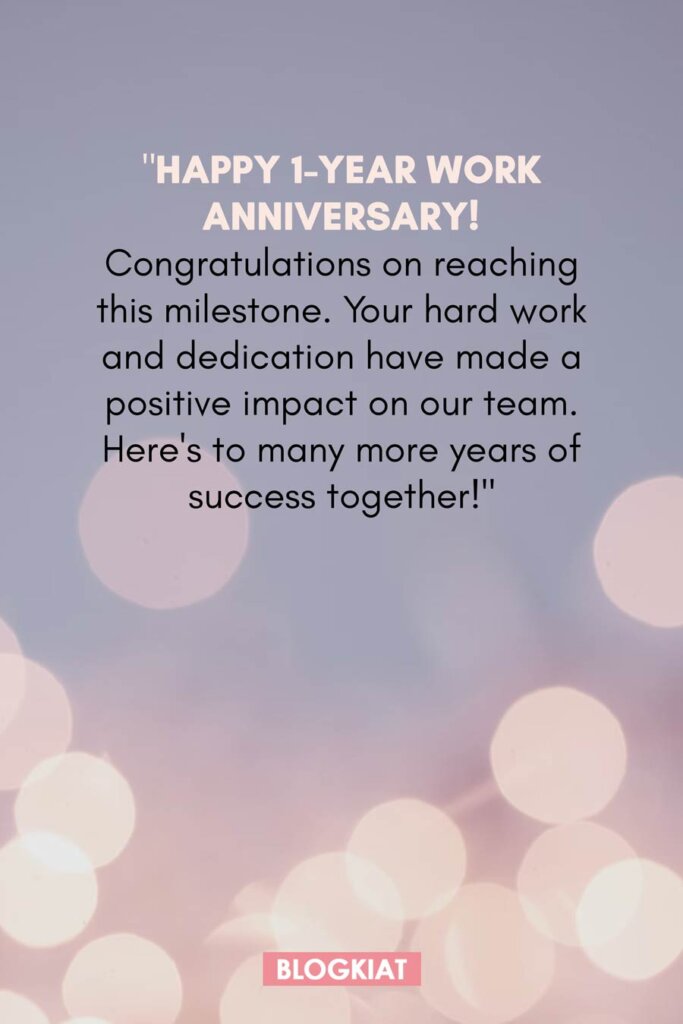 80+ Work Anniversary Messages For Positive Workplace Culture - Blogkiat