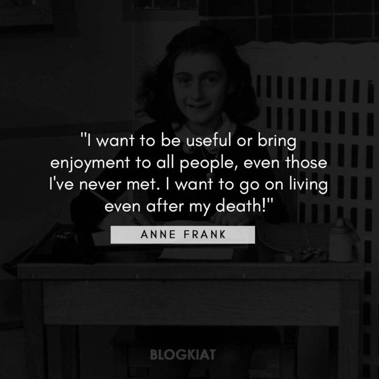 45 Anne Frank Quotes From Her Diary Blogkiat   Famous Anne Frank Diary Quotes 768x768 