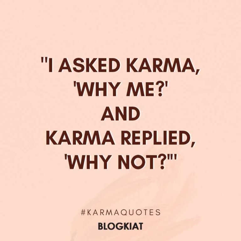 250+ Karma Quotes To Inspire Positive Intentions - Blogkiat