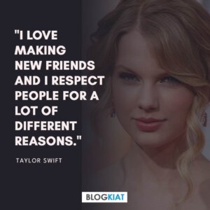 35 Best Taylor Swift Quotes To Inspire and Empower - Blogkiat