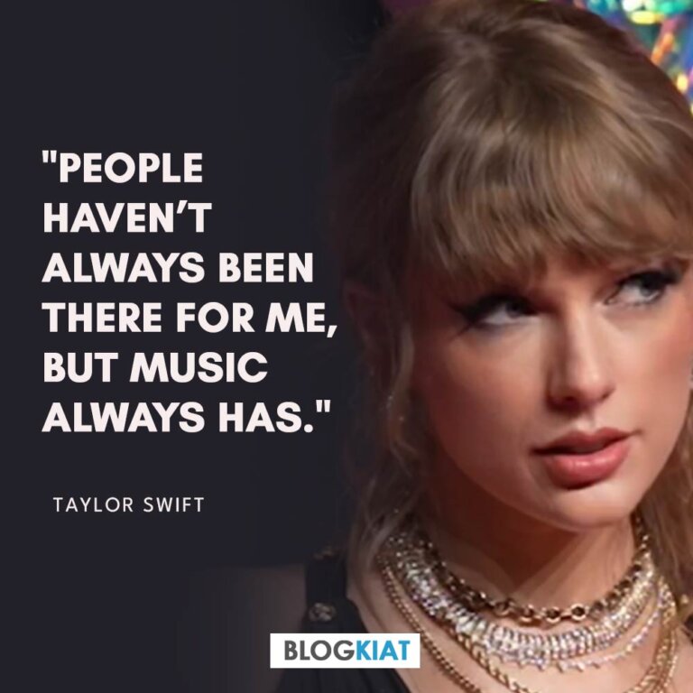 35 Best Taylor Swift Quotes To Inspire and Empower - Blogkiat