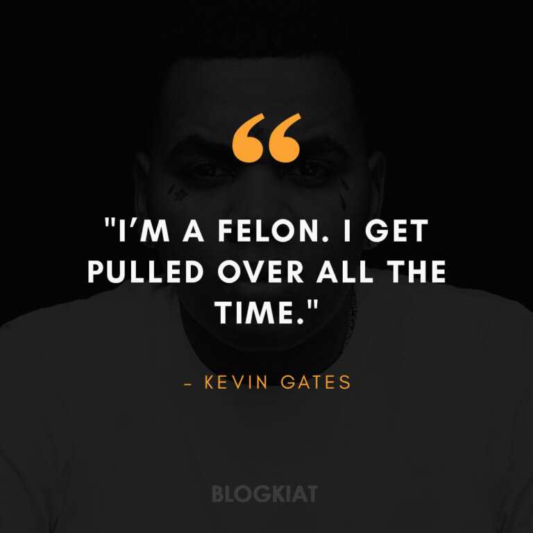 50 Kevin Gates Quotes For Daily Inspiration Blogkiat