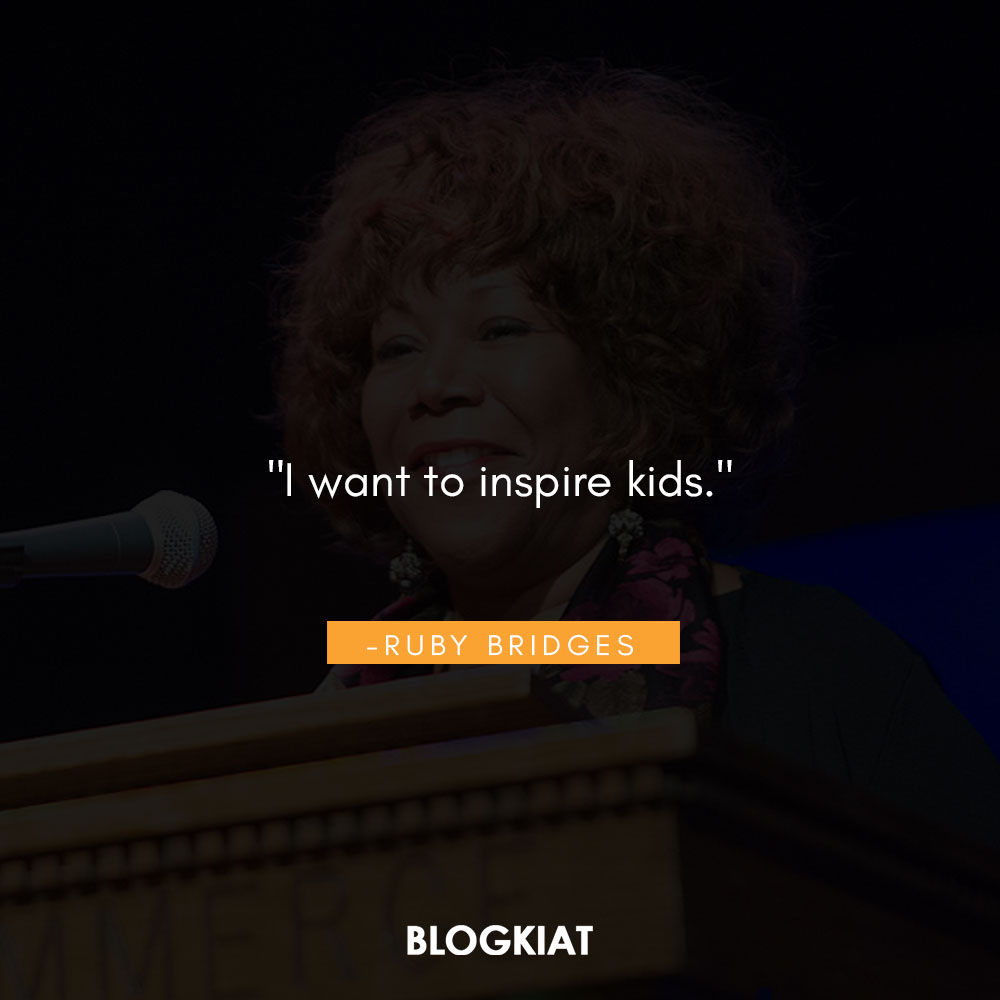 35 Ruby Bridges Quotes For Inspiration 2024 Blogkiat