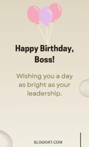 150+ Happy Birthday Wishes for the Best Boss Ever - Blogkiat