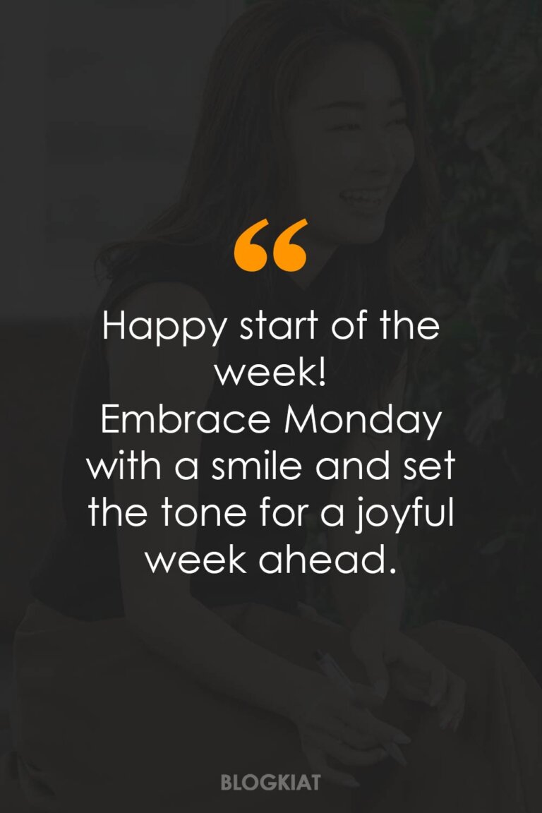 180 New Week Quotes To Kickstart Your Days (2024) - Blogkiat